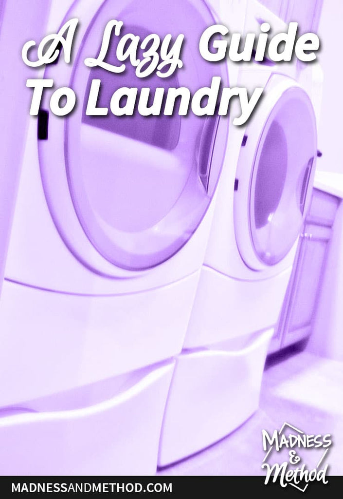 My Lazy Guide to Laundry