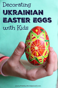 Decorating eggs the traditional Ukrainian way is a great way to teach children about other cultures and art processe